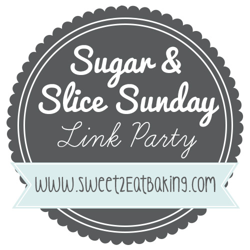 Sugar & Slice Sunday - Sweet 2 Eat Baking