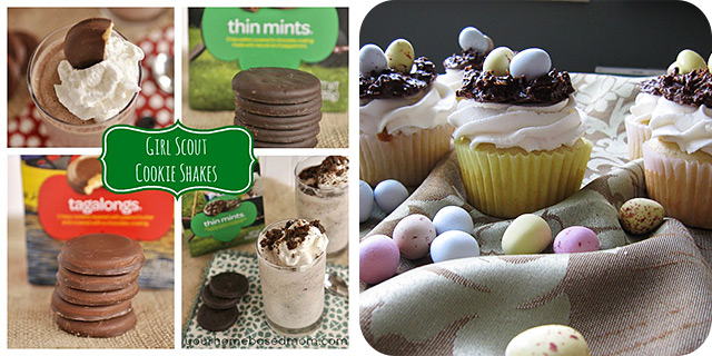 Girl Scout Cookies Milkshakes | Easter Birds Nest Cupcakes