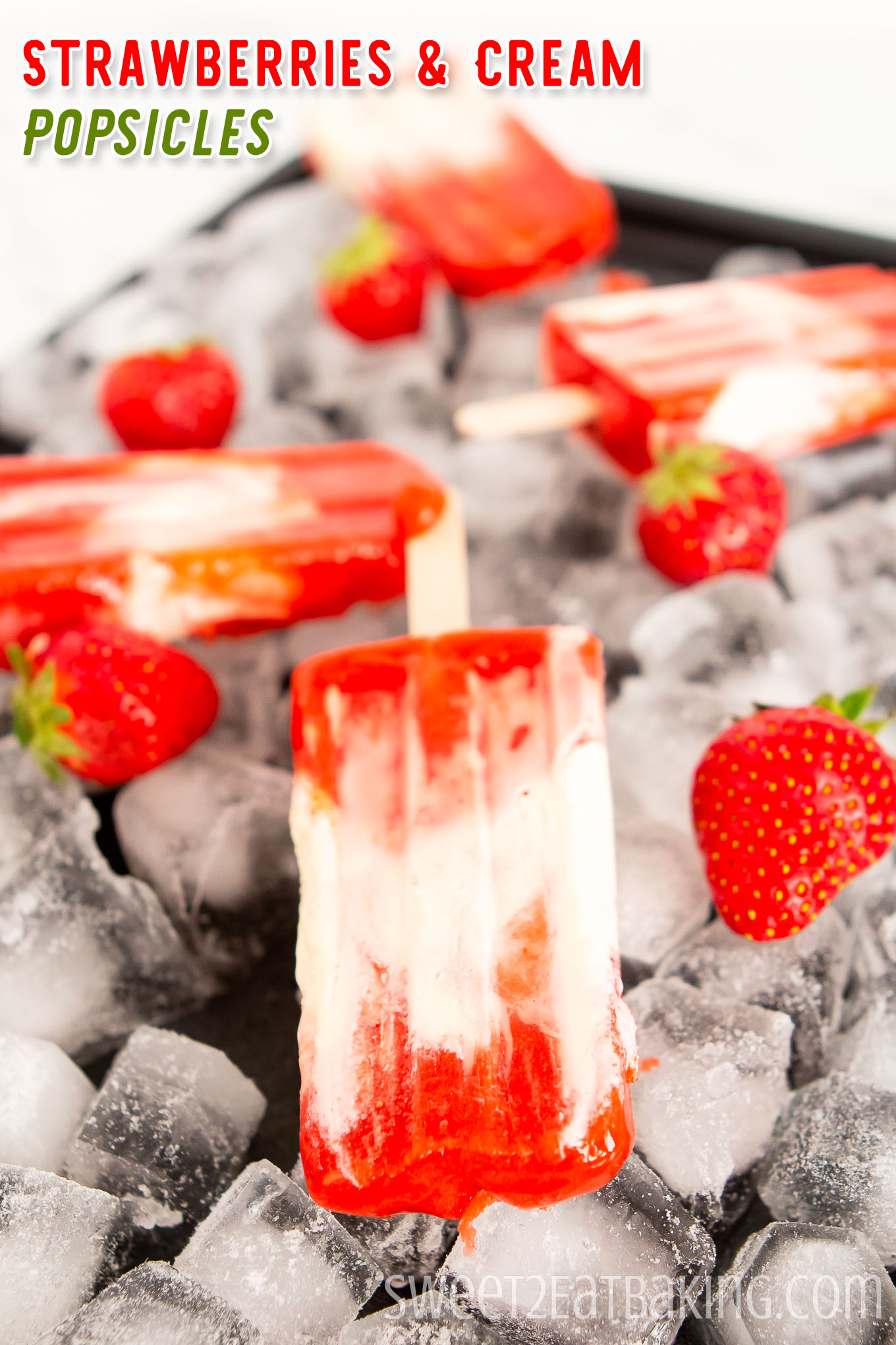 Strawberries and Cream Popsicles Sweet 2 Eat Baking